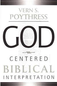 God-Centered Biblical Interpretation