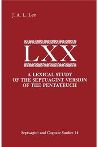 Lexical Study of the Septuagint Version of the Pentateuch