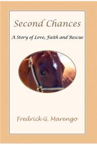 Second Chances - A Story of Love, Faith and Rescue