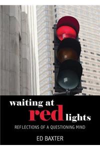 Waiting at Red Lights