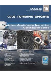 Gas Turbine Engines for Aircraft Maintenance EASA Module 15