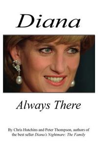 Diana Always There