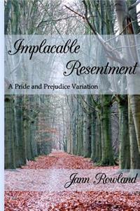 Implacable Resentment