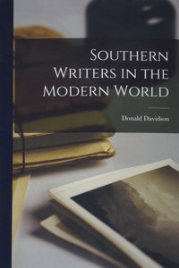 Southern Writers in the Modern World