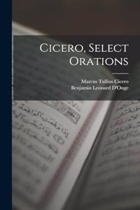 Cicero, Select Orations