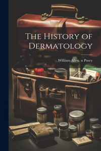History of Dermatology