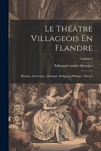 Théâtre Villageois En Flandre