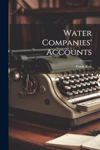 Water Companies' Accounts