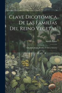 Clave Dicotómica De Las Familias Del Reino Vegetal