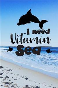 I Need Vitamin Sea