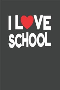 I Love School