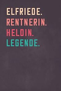 Elfriede. Rentnerin. Heldin. Legende.