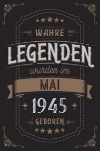 Wahre Legenden wurden im Mai 1945 geboren