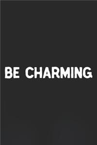 Be Charming