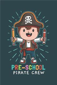 Pre-School Pirate Crew