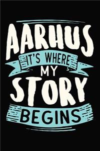 Aarhus It's where my story begins