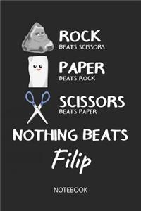 Nothing Beats Filip - Notebook