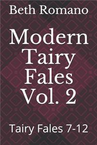 Modern Tairy Fales Vol. 2