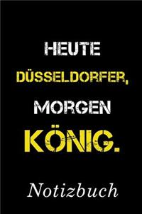 Heute Düsseldorfer Morgen König Notizbuch