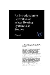 Introduction to Central Solar Water Heating System Case Studies