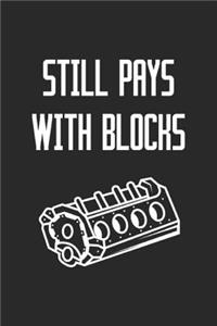 Still Plays With Blocks
