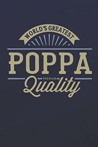World's Greatest Poppa Premium Quality