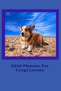 2020 Planner For The Corgi Lovers