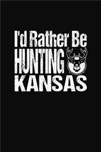 I'd Rather Be Hunting Kansas