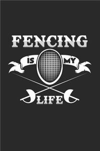 Fencing is my life