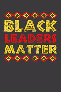 Black Leaders Matter