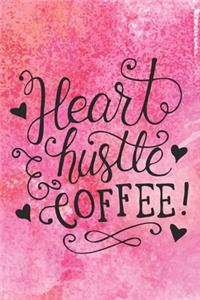 Heart Hustle Coffee!