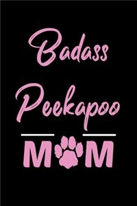 Badass Peekapoo Mom