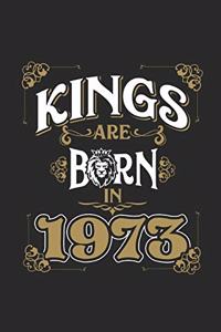 Kings Are Born In 1973