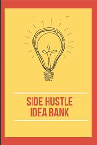 Side Hustle Idea Bank