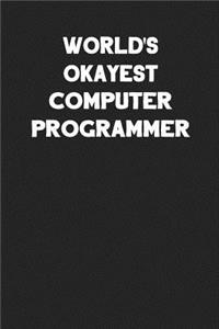 World's Okayest Computer Programmer