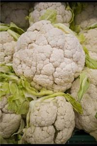 Delicious Fresh Cauliflower Vegetable Journal: 150 Page Lined Notebook/Diary