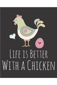 Life is Better With a Chicken: Fun Chicken Sketchbook for Drawing, Doodling and Using Your Imagination!