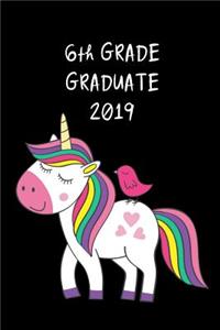 6th Grade Graduate 2019: Cute Unicorn Graduation Gift for Elementary, Unique Novelty Gift Ideas for Girls Diary to Write In, Small Lined Travel Journal