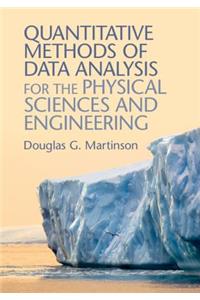 Quantitative Methods of Data Analysis for the Physical Sciences and Engineering