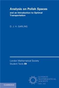 Analysis on Polish Spaces and an Introduction to Optimal Transportation