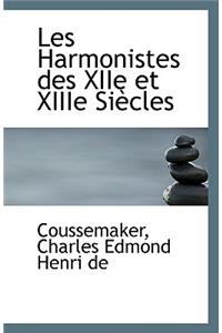 Les Harmonistes Des Xiie Et Xiiie Siecles