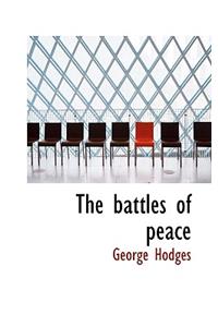 The Battles of Peace