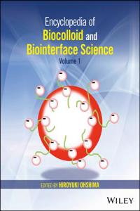 Encyclopedia of Biocolloid and Biointerface Science, 2 Volume Set