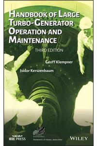 Handbook of Large Turbo-Generator Operation and Maintenance