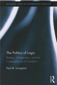 The Politics of Logic
