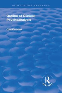 Revival: Outline of Clinical Psychoanalysis (1934)