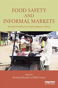 FOOD SAFETY & INFORMAL MARKETS