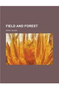 Field and Forest