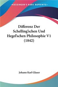 Differenz Der Schelling'schen Und Hegel'schen Philosophie V1 (1842)