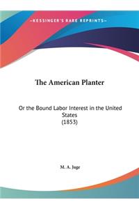 The American Planter